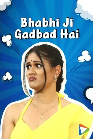 Download Bhabhi Ji Gadbad Hai (2023) S01 Hindi HDRip Complete WEB Series 480p | 720p | 1080p 25 bhabhi ji gadbad hai 2023