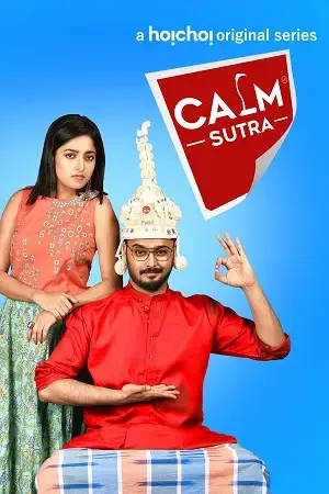 Download Calm Sutra (Seaso 1 – 2) Hindi Dubbed Complete WEB Series 480p | 720p | 1080p WEB DL 24 calm sutra seaso 1