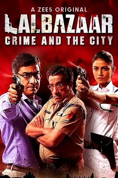 Download Lalbazaar (2020) Season 1 Hindi Complete ZEE5 Original WEB Series 480p | 720p HDRip 11 lalbazaar 2020