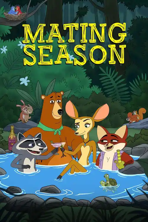 Download Mating Season (2026) S01: NetFlix Original Series 480p 720p 1080p WEB DL 3 mating season 2026