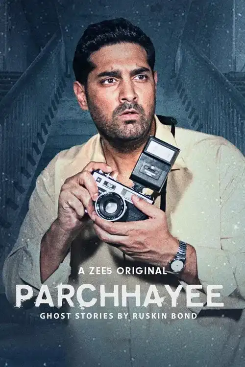 Download Parchhayee: Ghost Stories by Ruskin Bond (2019) S01 Hindi Complete ZEE5 Series 480p | 720p HDRip 12 parchhayee ghost stories by ruskin bond 2019