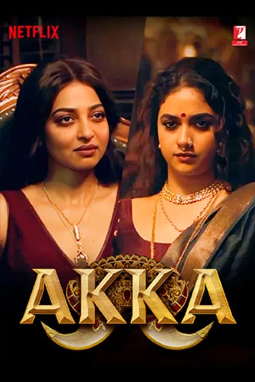 Download Akka – Season 1 (2026) Hindi Dd5.1 | Netflix Web Dl 480P 720P & 1080P X264 6 akka season 1 2026